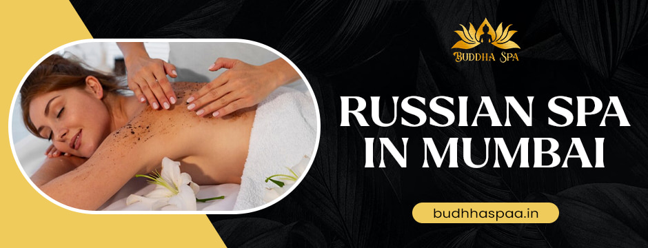 Russian Spa in Mumbai