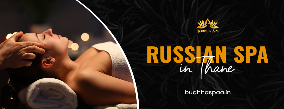 Russian Spa in Thane