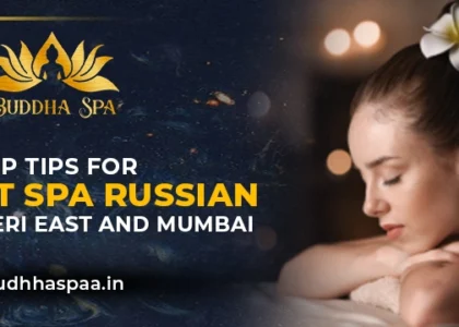 Best-Spa-Russian-Near-Andheri-East-and-Mumbai