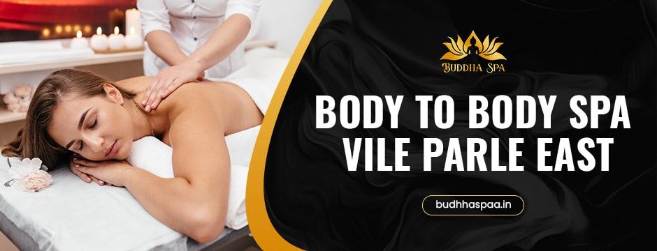 Body to Body Spa Vile Parle East